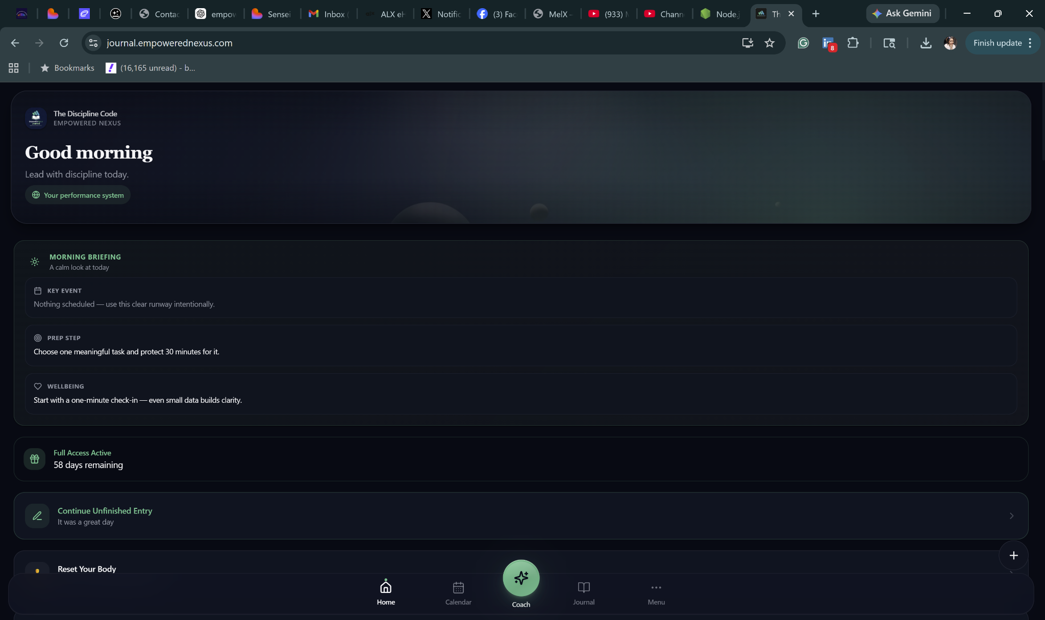 The Discipline Code dark-mode home dashboard showing a morning briefing, daily prep step, wellbeing reminder, trial status, and unfinished entry card.
